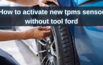 How to activate new tpms sensor without tool ford